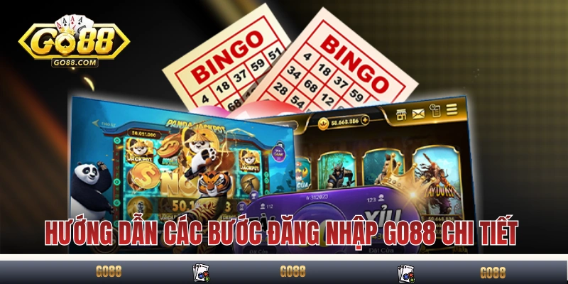 Hướng dẫn A đến Z các bước đăng nhập GO88 chi tiết
